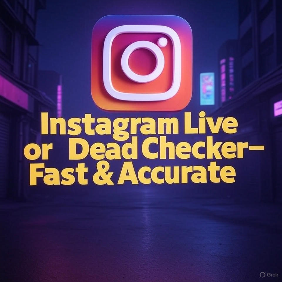 Instagram Live or Dead Checker – Fast & Accurate